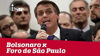 Debate: Bolsonaro x Foro de São Paulo