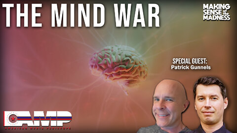 The Mind War with Patrick Gunnels