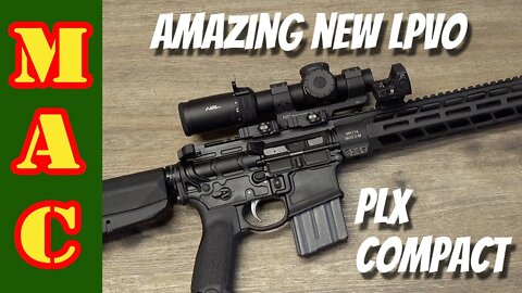 The Low Power Variable Optic refined - New PLX Compact LPVO