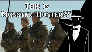 Monster Hunter VS Hollywood