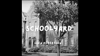 Schoolyard- song