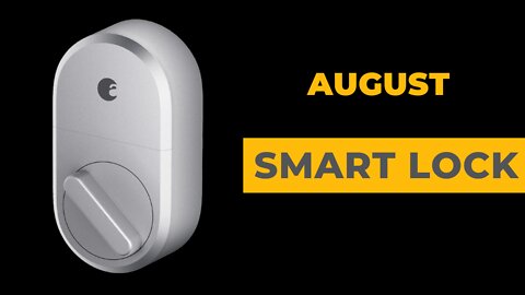 August Smart Lock || Best Smart Lock