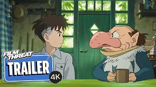 THE BOY AND THE HERON | Official Teaser 4k Trailer (2023) | ANIME | Film Threat Trailers