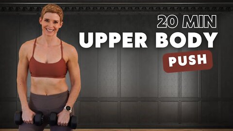 20 Min Upper Body Push Workout To Blast Fat & Build Muscle
