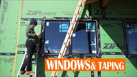 DIY HOME BUILD EP. 056 | WINDOWS & TAPING