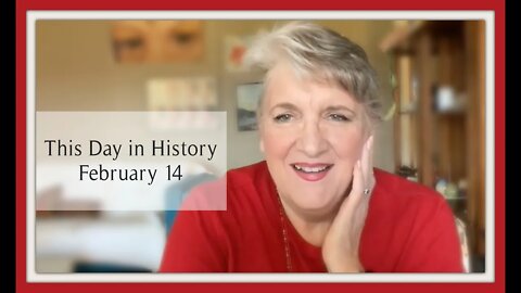 This Day in History February 14