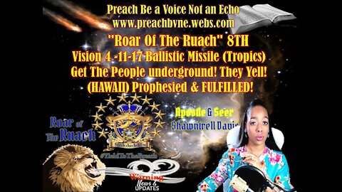 ROAR OF THE RUACH #8 Ballistic Missile “Scare! (Tropics) (HAWAII) Prophesied & FULFILLED!