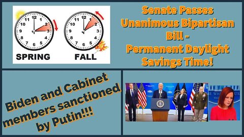 Permanent Daylight Savings Time AND Russia Sanctions Biden!