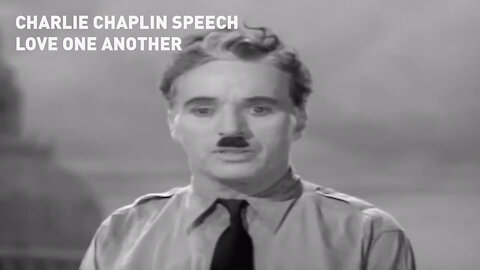 Charlie Chaplin - Love One Another