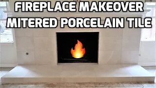 Fireplace Makeover Mitered Porcelain Tile 🔥