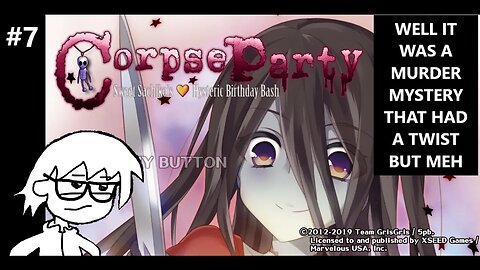 Corpse Party: Sweet Sachiko's Hysteric Birthday Bash - Murder Mystery w/ A Twist Then Next Game P7