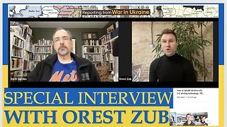 WHAT IS IT LIKE IN UKRAINE: INTERVIEW WITH OREST ZUB