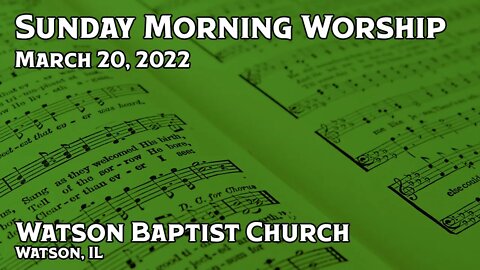 2022 03 20 Worship Service