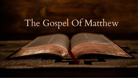 The Gospel Of Matthew - KJV