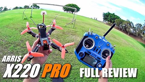 ARRIS X220 PRO FPV Race Drone - Full Review - Unboxing, Flight/CRASH Test, Pros & Cons