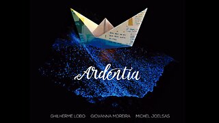 "Ardentia" trailer