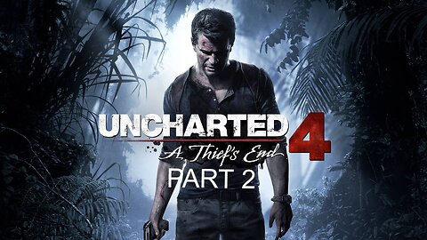 Uncharted 4 A Thief's End Walkthrough Gameplay Part 2 - Brothers (PS4)