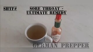 SHTF# Sore Throat - Ultimate Remedy