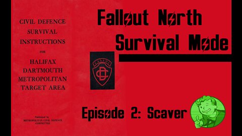 Fallout North Survival Mode - Episode 2: Scaver