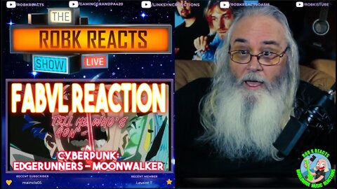 FabvL Reaction - Cyberpunk: Edgerunners Song - "Moonwalker" - First Time Hearing - Requested