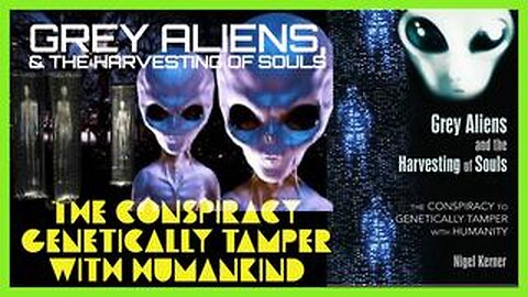 Grey Aliens & the Harvesting of Souls: The Conspiracy to Genetically Tamper with Humanity-glossary 2