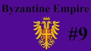 Byzantine Empire Campaign #9 - Attaining Peace By Killing Our Enemies