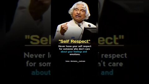 SELF RESPECT BY APJ ABDUL KALAM | #quotnest #apjabdulkalamquotes #quoteoftheday