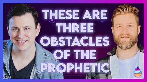 Chris Keuhl: Three Obstacles to the Prophetic | March 31 2024