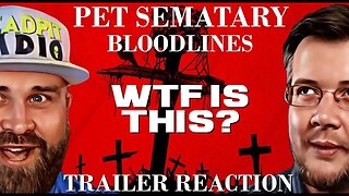 Pet Sematary Bloodlines (2023) - Trailer Reaction | DEADPIT.com