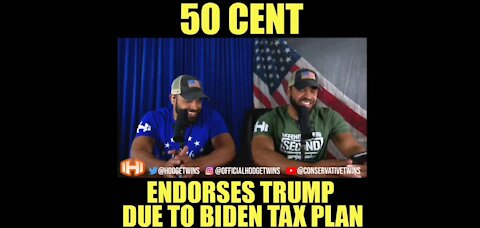 Hodge Twins: 50 Cent Endorses Trump