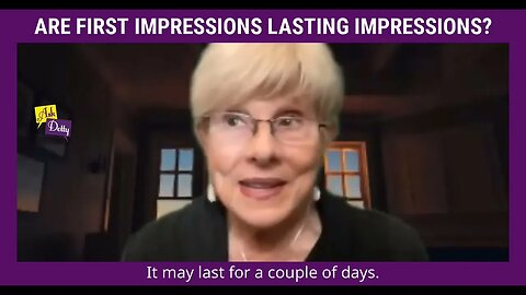 Are First Impressions Lasting Impressions?