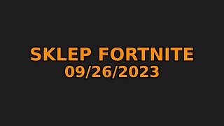 Sklep Fortnite #11 09/26/2023