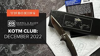 Unboxing the NEW Knife of the Month (KOTM) Club from Barrel & Blade - December 2022