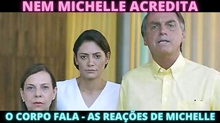 O CORPO FALA - Nem Michelle acredita nas desculpas de Bolsonaro