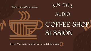 New Coffee shop session ep # 3