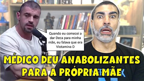 Médico deu anabolizantes para mãe, e disse que era vitamina!