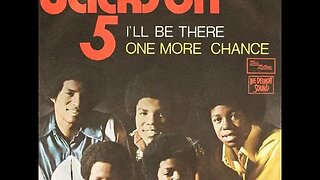 the Jackson 5 "I'll Be There"