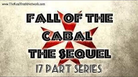 THE SEQUEL TO THE FALL OF THE CABAL - PART 18