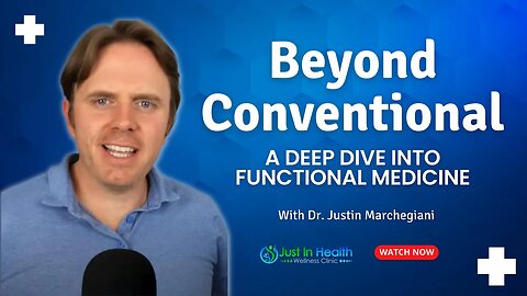 Beyond Conventional: A Deep Dive into Functional Medicine