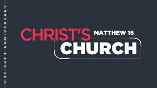 Christ's Church - Part 2