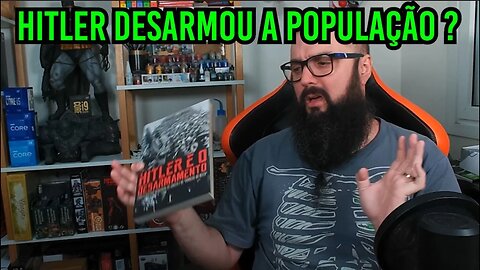 Hitler Desarmou a População ?