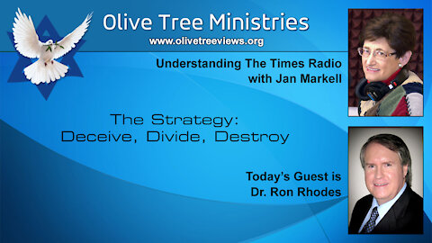 The Strategy: Deceive, Divide, Destroy – Dr. Ron Rhodes