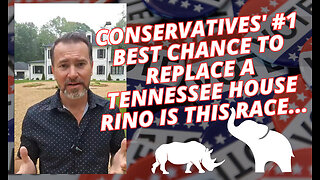 Conservatives' #1 BEST Chance to Replace a Tennessee House RINO is THIS Race ...