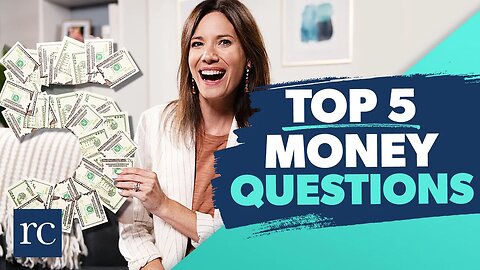 Top 5 Money Questions I Get Asked