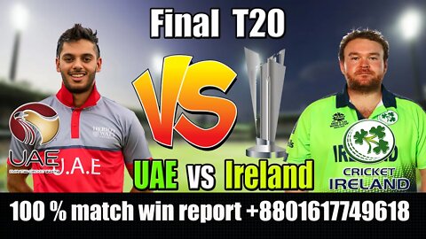 UAE vs Ireland Live , ICC Men’s T20 World Cup Qualifier A , Final Live Score