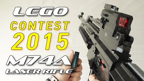 Contest 2015: LEGO M74A Laser Rifle