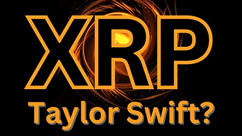 Taylor Swift FTX Deal, XRP Community Kicking Off - XRP Crypto News