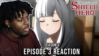 IS ATLA SECRETLY THE STRONGEST? The Rising of the Shield Hero Season 3 Episode 3 Reaction!