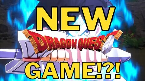 A New Dragon Quest Game?