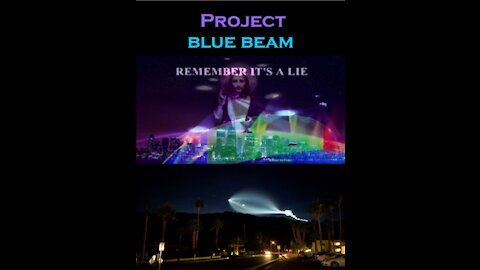 Project Blue Beam Explained